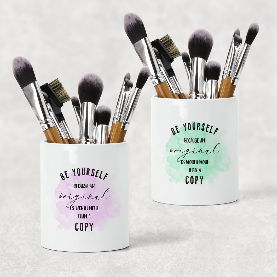 Be Yourself Positive Pencil Caddy / Make Up Brush Holder