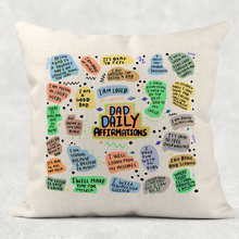 Load image into Gallery viewer, Dad Daily Affirmations Cushion
