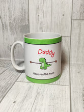 Load image into Gallery viewer, Daddy I love you this much T-rex Mug - Mug - Molly Dolly Crafts

