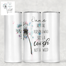 Load image into Gallery viewer, Dandelion Wishes Positivity Tall Tumbler
