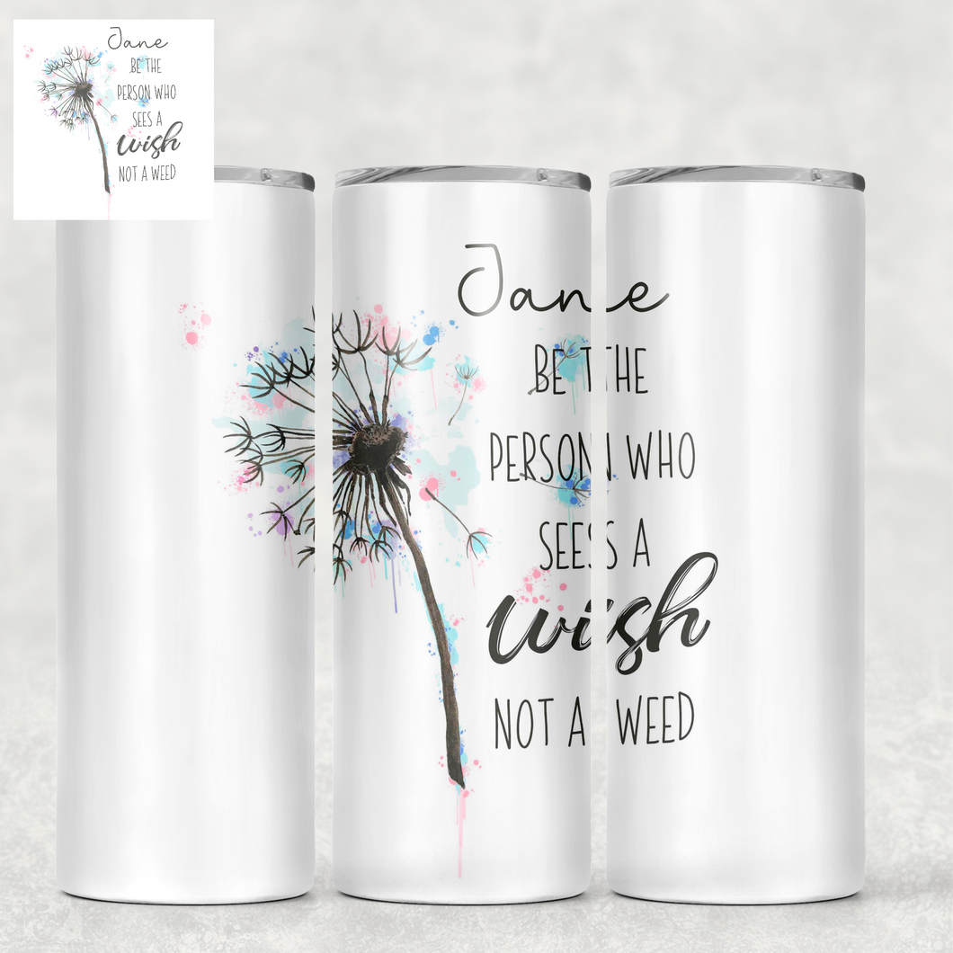 Dandelion Wishes Positivity Tall Tumbler