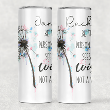 Load image into Gallery viewer, Dandelion Wishes Positivity Tall Tumbler
