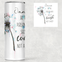 Load image into Gallery viewer, Dandelion Wishes Positivity Tall Tumbler
