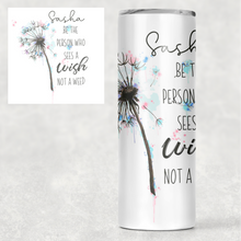 Load image into Gallery viewer, Dandelion Wishes Positivity Tall Tumbler
