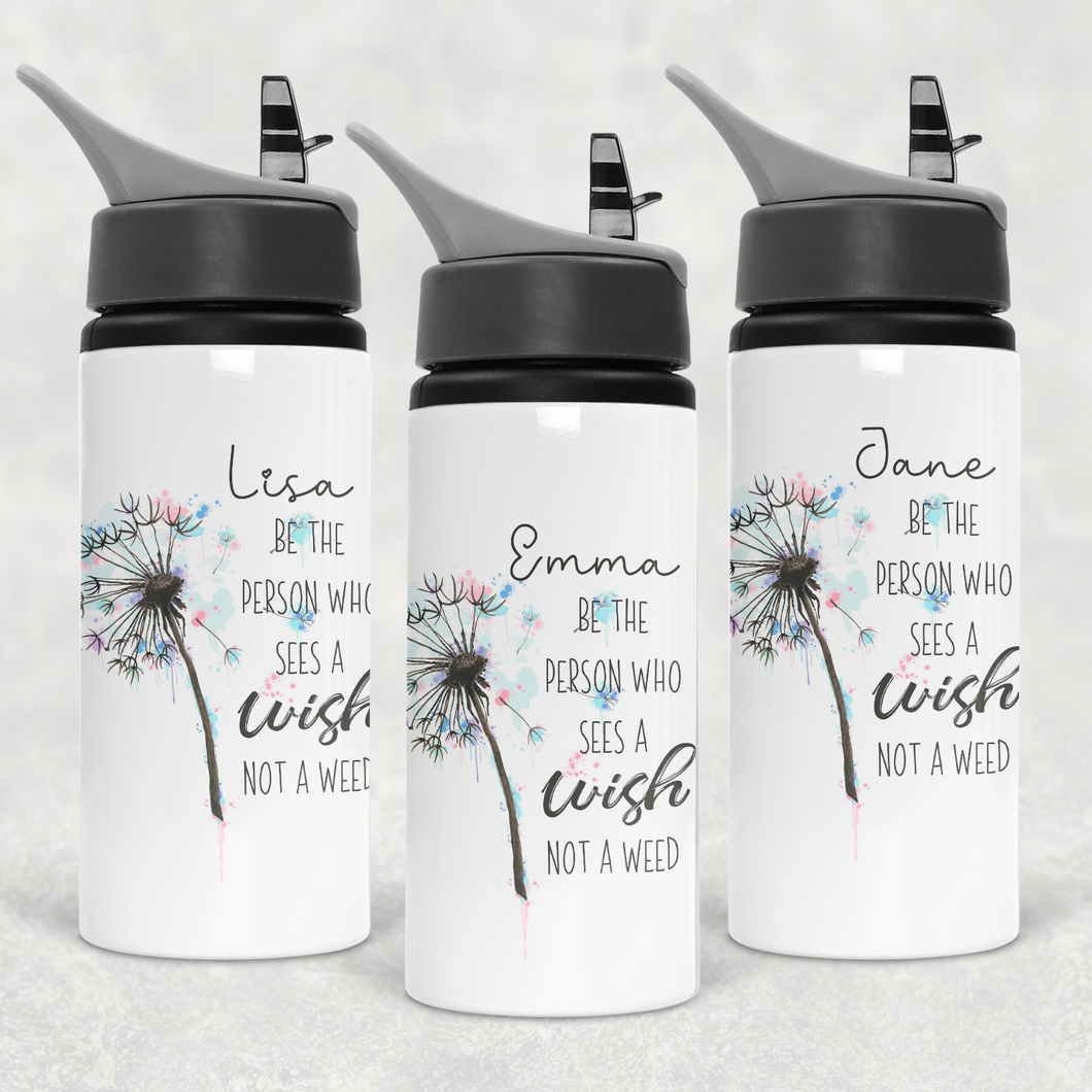Dandelion See the Wish Not the Weed Personalised Aluminium Straw Water Bottle 650ml