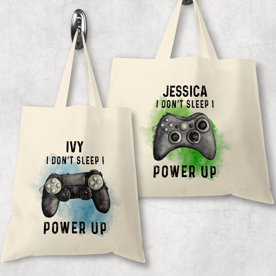 Gamer Personalised Tote Bag I Don't Sleep I Power Up