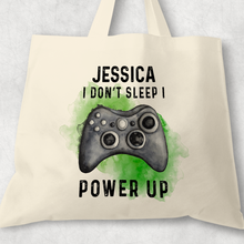 Load image into Gallery viewer, Gamer Personalised Tote Bag I Don&#39;t Sleep I Power Up
