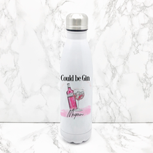 Load image into Gallery viewer, Could be Gin Personalised Travel Flask Water Bottle 500ml
