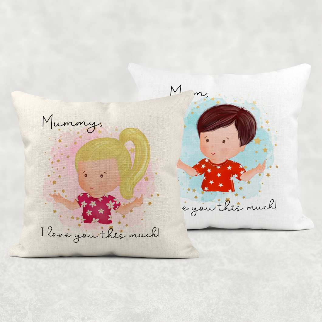 Mummy I Love You This Much Mother's Day Cushion Linen White Canvas