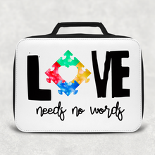 Load image into Gallery viewer, Autism Love Needs No Words Insulated Lunch Bag
