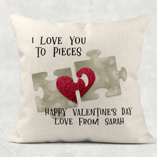 Load image into Gallery viewer, Love You to Pieces Personalised Valentine&#39;s Day Cushion
