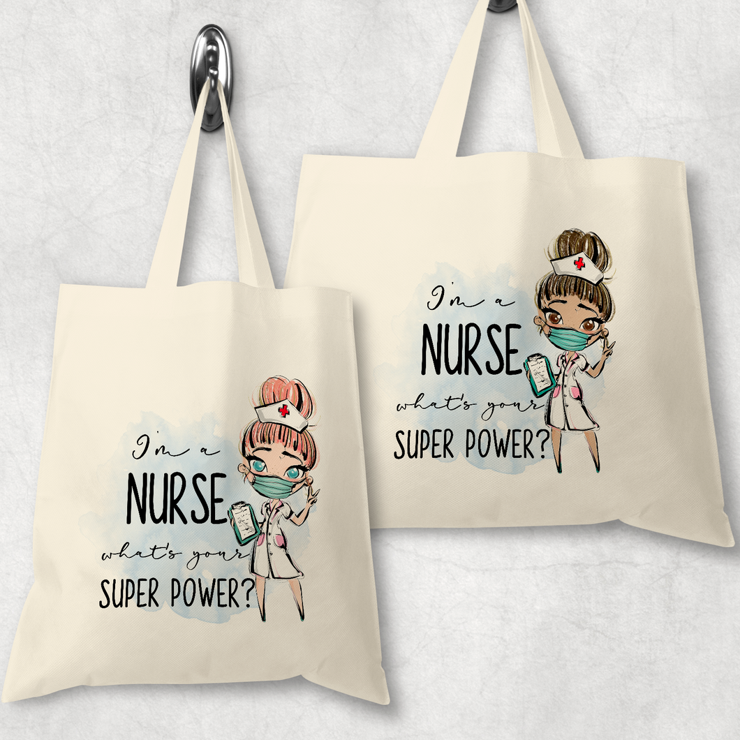 I'm a Nurse what's your superpower? Gift Personalised Tote Bag