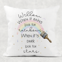 Load image into Gallery viewer, When it rains look for Rainbows, When it&#39;s dark look for Stars Personalised Cushion Linen White Canvas

