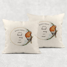 Load image into Gallery viewer, Robins Appear When Loved Ones Are Near Christmas Cushion Cover Linen White Canvas
