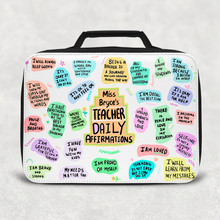 Load image into Gallery viewer, Teacher Affirmations Insulated Lunch Bag
