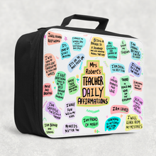 Load image into Gallery viewer, Teacher Affirmations Insulated Lunch Bag
