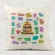 Load image into Gallery viewer, Teacher Daily Affirmations Cushion
