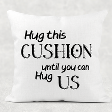 Load image into Gallery viewer, We/I Love You Hug Isolation Comfort Cushion Linen White Canvas
